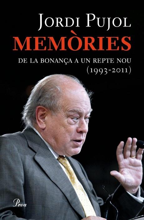 MEMORIES 3 DE LA BONANÇA A UN REPTE NOU (1993-2011) | 9788475882581 | PUJOL,JORDI