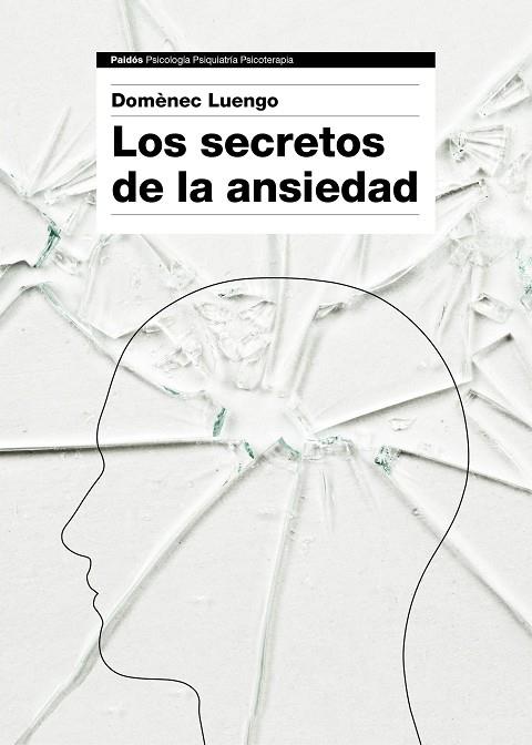 SECRETOS DE LA ANSIEDAD | 9788449331596 | LUENGO,DOMENEC