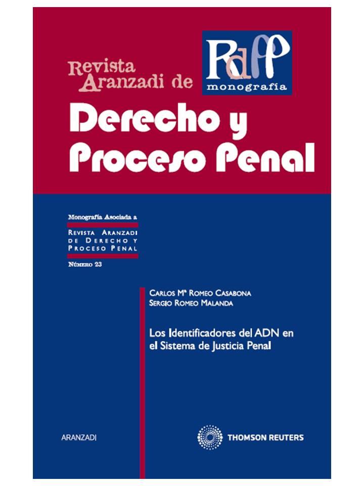 IDENTIFICADORES DEL ADN EN EL SISTEMA DE JUSTICIA PENAL | 9788499036564 | ROMEO CASABONA,CARLOS M. ROMEO MALANDA,SERGIO