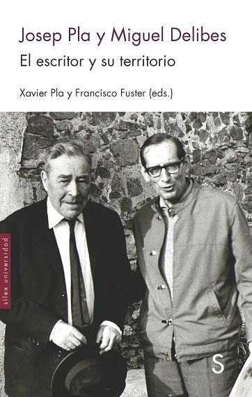 JOSEP PLA Y MIGUEL DELIBES. EL ESCRITOR Y SU TERRITORIO | 9788477376880 | PLA, JAVIER/FUSTER, DELIBES