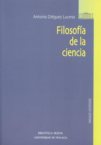 FILOSOFIA DE LA CIENCIA | 9788497424042 | DIEGUEZ LUCENA,ANTONIO