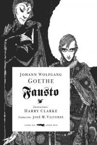 FAUSTO (ILUSTRACIONES DE HARRY CLARKE) | 9788494033643 | GOETHE,JOHANN WOLFGANG VON