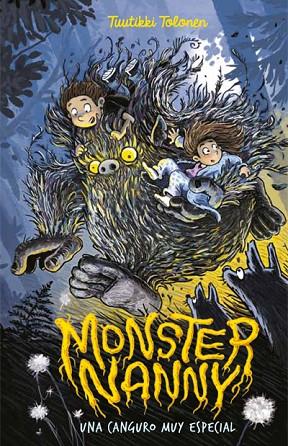 MONSTER NANNY. UNA CANGURO MUY ESPECIAL | 9788424656898 | TOLONEN,TUUTIKKI