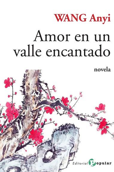 AMOR EN UN VALLE ENCANTADO | 9788478845019 | WANG ANYI