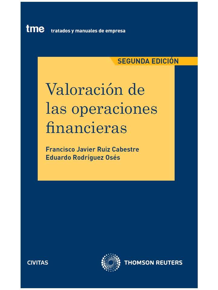 VALORACION DE LAS OPERACIONES FINANCIERAS | 9788447024131 | RUIZ CABESTRE,FCO.JAVIER RODRIGUEZ OSES,EDUARDO