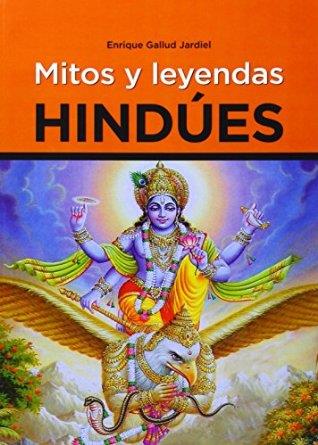 MITOS Y LEYENDAS HINDÚES | 9788420305783 | GALLUD JARDIEL, ENRIQUE
