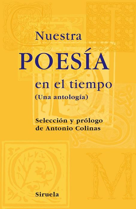 NUESTRA POESIA EN EL TIEMPO. UNA ANTOLOGIA | 9788498412864