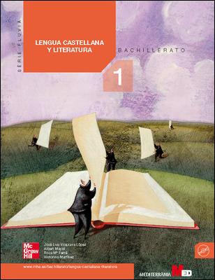 LENGUA CASTELLANA Y LITERATURA 1 BACHILLERATO | 9788448167820 | VILAPLANA LOPEZ,JOSE LUIS MARTINEZ GARCIA,VICTORINO MAYOL SANCHEZ,ALBERT FERRE PONSA,ROSA Mª