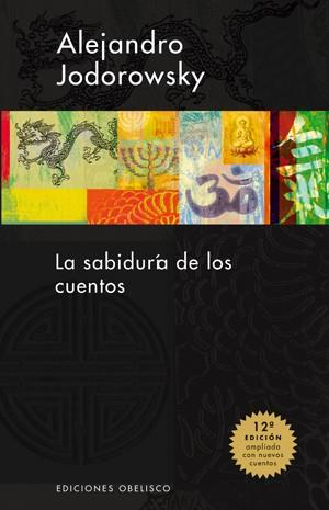 SABIDURIA DE LOS CUENTOS | 9788497772754 | JODOROWSKY,ALEJANDRO