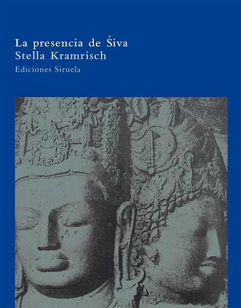 PRESENCIA DE SIVA | 9788478446797 | KRAMRISCH,STELLA