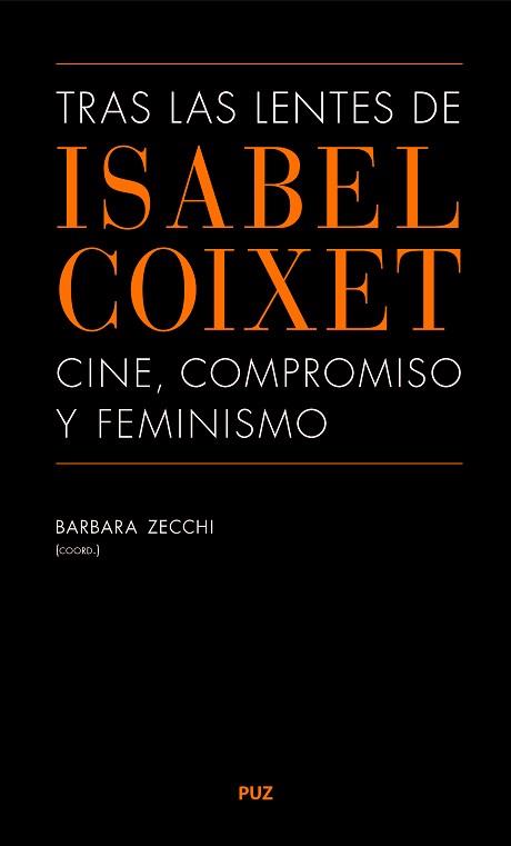 TRAS LAS LENTES DE ISABEL COIXET: CINE, COMPROMISO Y FEMINISMO | 9788416935734 | VARIOS AUTORES