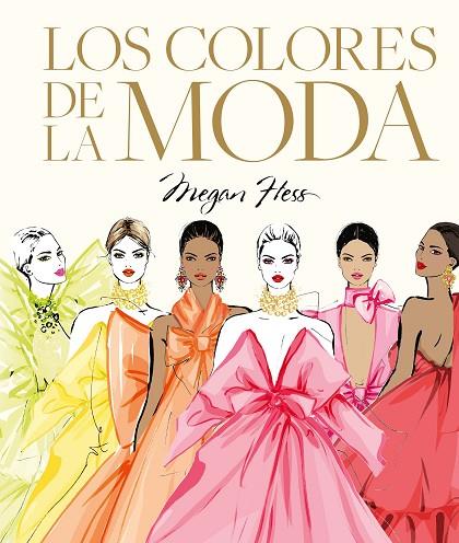 LOS COLORES DE LA MODA | 9788419875938 | HESS, MEGAN