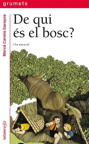 DE QUI ES EL BOSC? | 9788424681265 | CANELA GAROYA,MERCE