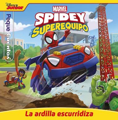 SPIDEY Y SU SUPEREQUIPO. LA ARDILLA ESCURRIDIZA | 9788418610677 | MARVEL