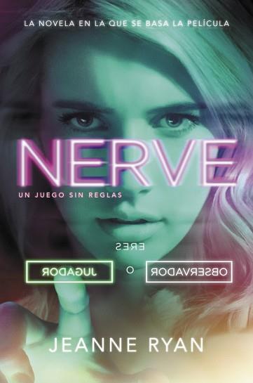 NERVE. UN JUEGO SIN REGLAS | 9788420482330 | RYAN,JEANNE