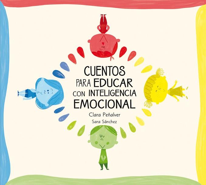 CUENTOS PARA EDUCAR CON INTELIGENCIA EMOCIONAL | 9788448842642 | PEÑALVER,CLARA SANCHEZ,SARA
