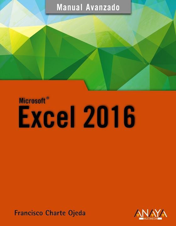 EXCEL 2016 | 9788441538061 | CHARTE OJEDA,FRANCISCO