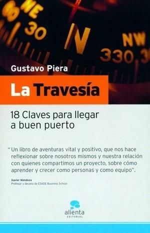 TRAVESIA. 18 CLAVES PARA LLEGAR A BUEN PUERTO | 9788493485917 | PIERA,GUSTAVO