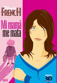 MI MAMA ME MATA | 9788476473825 | FRENCH,WENDY