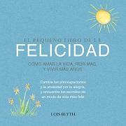 EL PEQUEÑO LIBRO DE LA FELICIDAD | 9789463594349 | BLYTH, LOIS