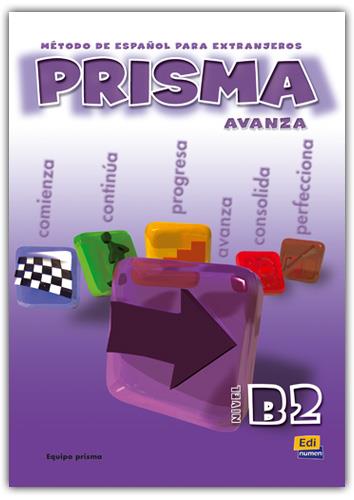 PRISMA B2 NIVEL AVANZADO LIBRO DEL ALUMNO | 9788495986221 | VÁZQUEZ FERNÁNDEZ, RUTH/ROLLÁN DE CABO, MARISOL/RUIZ DE GAUNA MORENO, MARÍA/CABALLERO GONZÁLEZ, GLOR