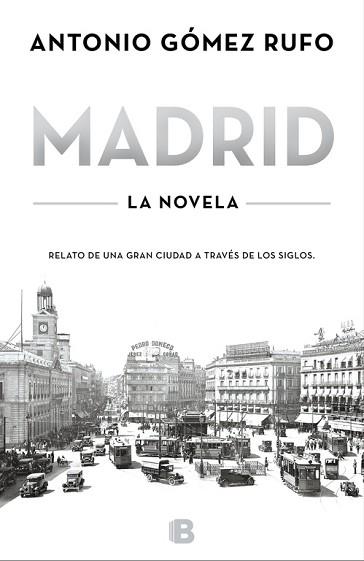 MADRID LA NOVELA | 9788466655750 | GOMEZ RUFO,ANTONIO