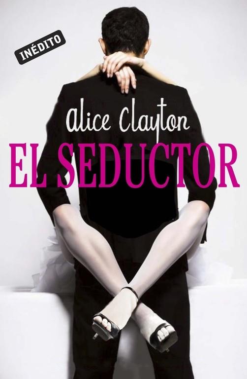 SEDUCTOR. INEDITO | 9788415962120 | CLAYTON,ALICE