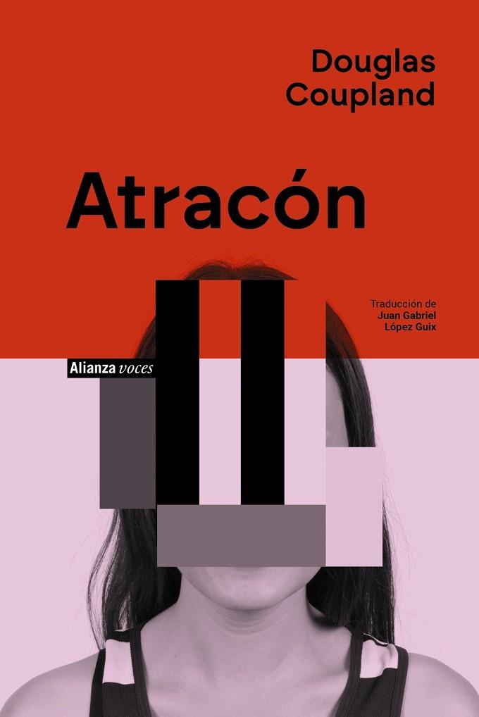 ATRACÓN. 60 HISTORIAS PARA QUE TU MENTE SE SIENTA DIFERENTE | 9788411487078 | COUPLAND, DOUGLAS