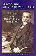 HISTORIA DE LOS HETERODOXOS ESPAÑOLES II | 9788479144821 | MENENDEZ PELAYO,MARCELINO