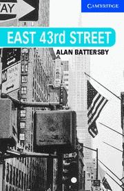 EAST 43RD STREET | 9780521686075 | BATTERSBY,ALAN