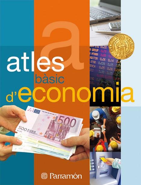 ATLES BASIC D,ECONOMIA | 9788434233102 | ARBÓS FIGUERAS, EULÀLIA