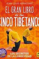 EL GRAN LIBRO DE LOS CINCO TIBETANOS.LOS SECRETOS DE LA LONGEVIDAD | 9788417080594 | ABRASSART, JEAN-LOUIS