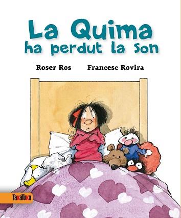 QUIMA HA PERDUT LA SON | 9788416003341 | ROS,ROSER ROVIRA,FRANCESC