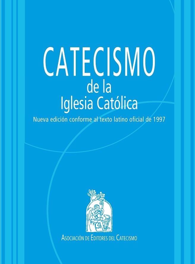 CATECISMO DE LA IGLESIA CATOLICA | 9788428817585