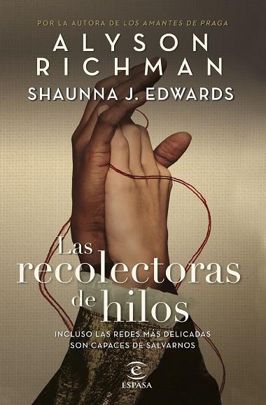 LAS RECOLECTORAS DE HILOS | 9788467074086 | RICHMAN, ALYSON / EDWARDS, SHAUNNA J.