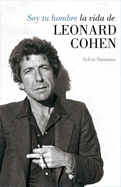 SOY TU HOMBRE LA VIDA DE LEONARD COHEN | 9788426419194 | SIMMONS,SYLVIA