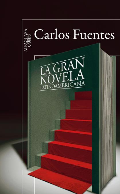 GRAN NOVELA LATINOAMERICANA | 9788420407647 | FUENTES,CARLOS