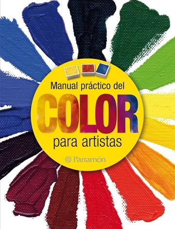 MANUAL PRACTICO DEL COLOR PARA ARTISTAS | 9788434237940 | MARTIN ROIG,GABRIEL