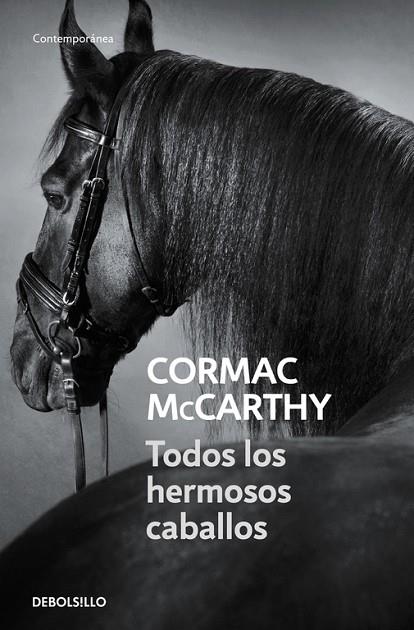 TODOS LOS HERMOSOS CABALLOS. TRILOGIA DE LA FRONTERA 1 | 9788497936040 | MCCARTHY,CORMAC