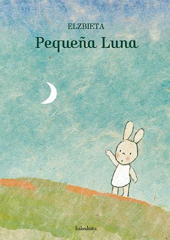 PEQUEÑA LUNA | 9788492608379 | ELZBIETA