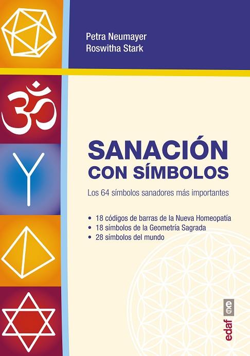 SANACION CON SIMBOLOS. LOS 64 SIMBOLOS SANADORES MAS IMPORTANTES | 9788441436701 | NEUMAYER,PETRA STARK,ROSWITHA