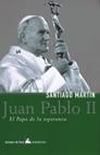 JUAN PABLO II EL PAPA DE LA ESPERANZA | 9788484602019 | MARTIN,SANTIAGO