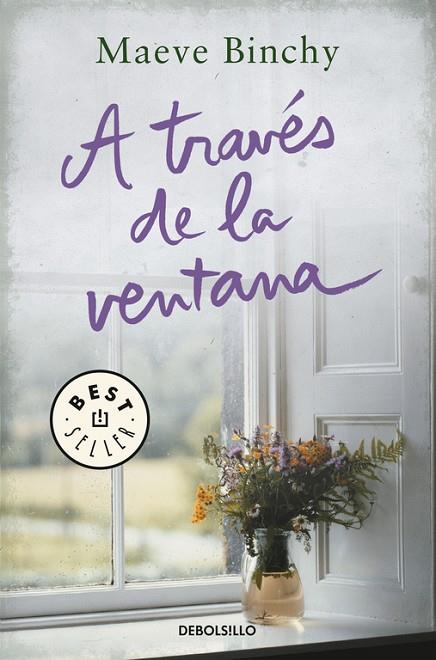 A TRAVES DE LA VENTANA | 9788466334945 | BINCHY,MAEVE