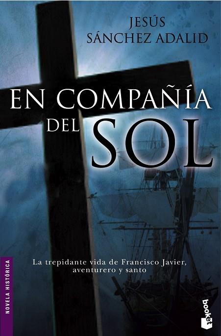 EN COMPAÑIA DEL SOL | 9788484605232 | SANCHEZ ADALID,JESUS