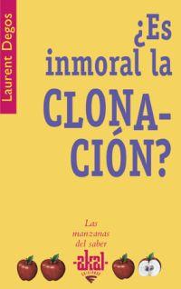 ES INMORAL LA CLONACION? | 9788446020790 | DEGOS,LAURENT