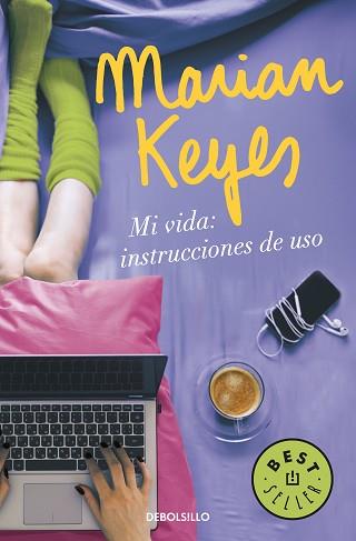 MI VIDA: INSTRUCCIONES DE USO | 9788466343138 | MARIAN KEYES