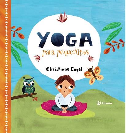 YOGA PARA PEQUEÑITOS | 9788469623527 | ENGEL, CHRISTIANE