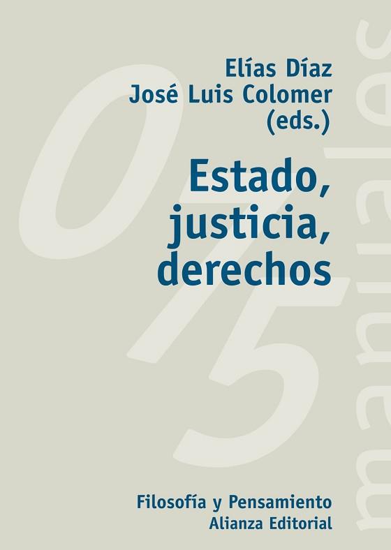 ESTADO JUSTICIA DERECHOS | 9788420686776 | DIAZ,ELIAS COLOMER,JOSE LUIS