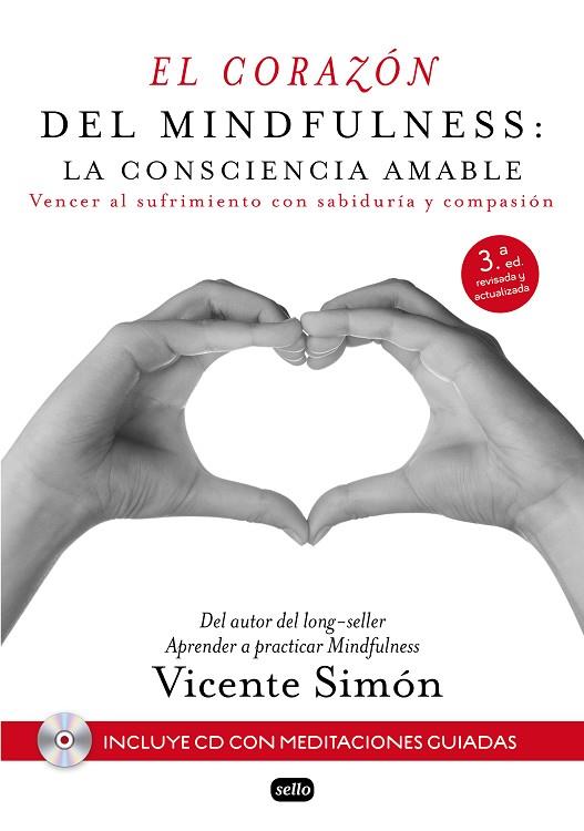 CORAZON DEL MINDFULNESS: LA CONSCIENCIA AMABLE | 9788415132196 | SIMON,VICENTE