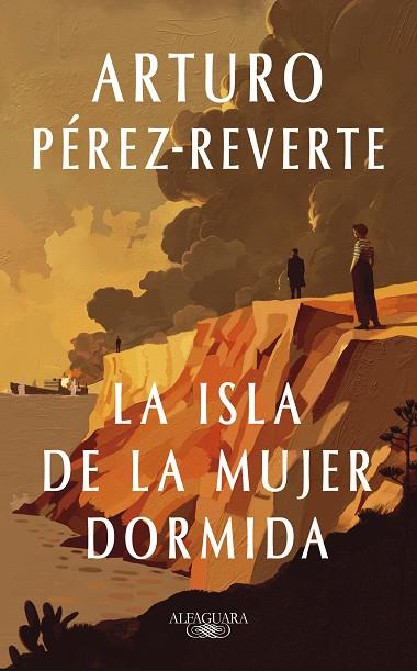 LA ISLA DE LA MUJER DORMIDA | 9788410299634 | PÉREZ-REVERTE, ARTURO